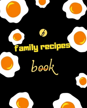 Paperback family recipes book: Blank Recipe Journal to Write in, Food notebook Design, list all Your Special Recipes and Notes ... for Women, Wife, M Book