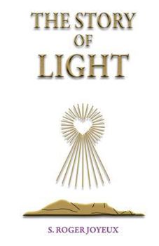 Paperback The Story of Light: Path to Enlightenment Book