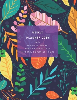 Paperback Weekly Planner 2020 with Gratitude Journal, Habit & Mood Tracker, Personal & Business TO-DOs: 12 Month Diary with 2 - page vertical weekly layout (Mod Book