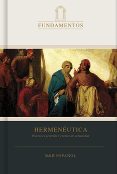 Hardcover Hermenéutica: Prácticas Generales Y Temas de Actualidad [Spanish] Book