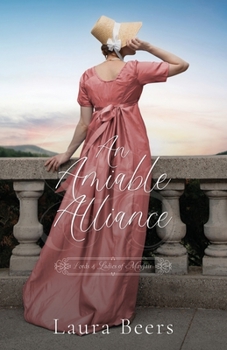 Paperback An Amiable Alliance: A Regency Romance Book