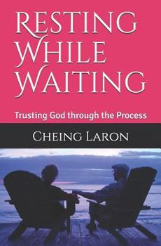 Paperback Resting While Waiting: Trusting God through the Process Book