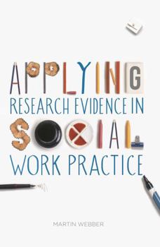 Paperback Applying Research Evidence in Social Work Practice Book