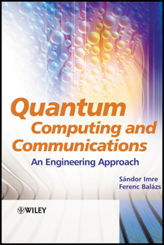 Hardcover Quantum Computing and Communications: An Engineering Approach Book