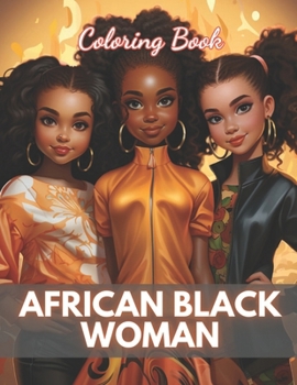 Paperback African Black Woman Coloring Book: Stress Relief And Relaxation Coloring Pages Book