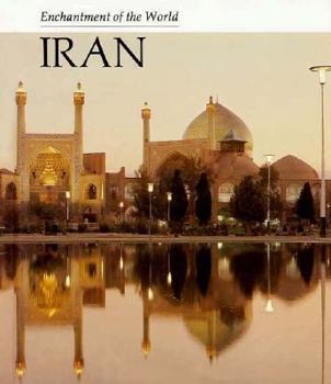 Iran (Enchantment of the World. Second Series) - Book  of the Enchantment of the World