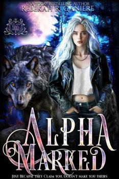 Paperback Alpha Marked: An Omegaverse Lycan Shifter Romance (Lycan King Wars) Book