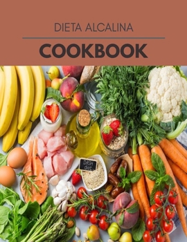 Paperback Dieta Alcalina Cookbook: Reset Your Metabolism with a Clean Ketogenic Diet Book