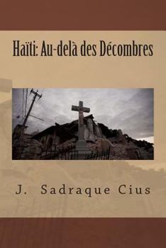 Paperback Haïti: Au-delà des Décombres [French] Book