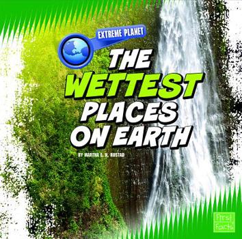 Hardcover The Wettest Places on Earth Book