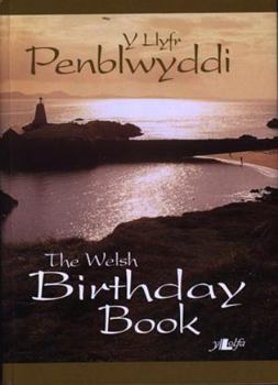 Hardcover Y Llyfr Penblwyddi: The Welsh Birthday Book [Welsh] Book