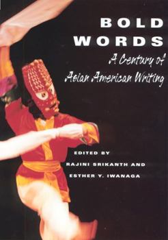 Paperback Bold Words: A Century of Asian American Writing Book