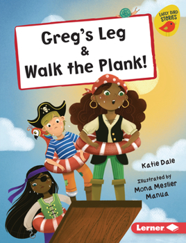 Library Binding Greg's Leg & Walk the Plank! Book