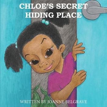 Paperback Chloe's Secret Hiding Place Book