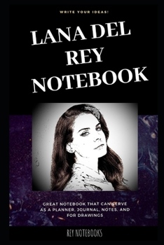 Paperback Lana del Rey Notebook: Great Notebook for School or as a Diary, Lined With More than 100 Pages. Notebook that can serve as a Planner, Journal Book