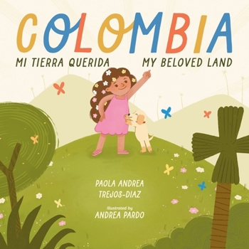 Paperback Colombia Mi Tierra Querida/Colombia My Beloved Land Book