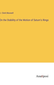 On the Stability of the Motion of Saturn's Rings