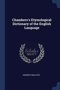 Paperback Chambers's Etymological Dictionary of the English Language Book