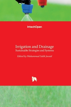 Hardcover Irrigation and Drainage: Sustainable Strategies and Systems Book