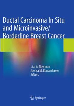 Paperback Ductal Carcinoma in Situ and Microinvasive/Borderline Breast Cancer Book
