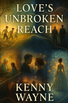 Paperback Love's Unbroken Reach Book