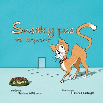 Paperback Sneaky Puss Va Explorer [French] Book