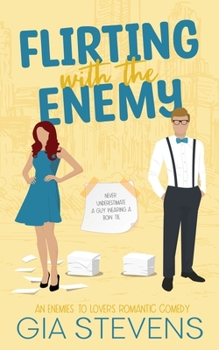Paperback Flirting with the Enemy: An Enemies To Lovers Romantic Comedy Book