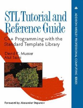 Hardcover STL Tutorial and Reference Guide: C++ Programming with the Standard Template Library Book