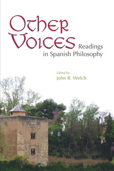 Paperback Other Voices: Readings in Spanish Philosophy Book