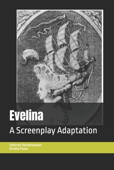 Paperback Evelina: A Screenplay Adaptation Book