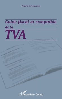 Paperback Guide fiscal et comptable de la TVA [French] Book