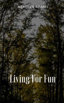 Paperback Living For Fun Book