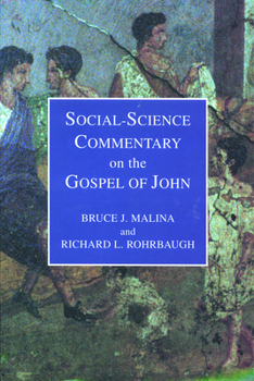 Paperback Social Science Commentary on the Gospel of John Book