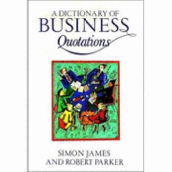 Hardcover A Dictionary of Business Quotations Book