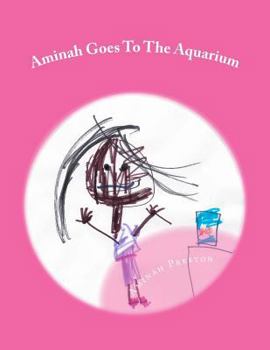 Paperback Aminah Goes To The Aquarium Book