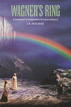 Paperback Wagner's Ring: A Listener's Companion & Concordance Book