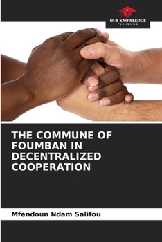 Paperback The Commune of Foumban in Decentralized Cooperation Book