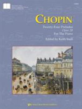 GP443 - Chopin Twenty-Four Preludes Opus 28 For The Piano