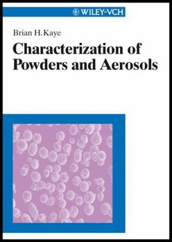 Hardcover Characterization of Powders and Aerosols Book