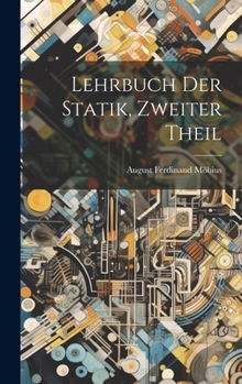 Hardcover Lehrbuch Der Statik, Zweiter Theil [German] Book