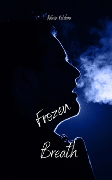 Frozen Breath