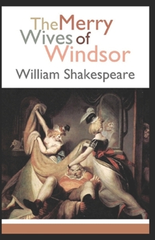 The Merry Wives of Windsor Annotated