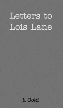 Hardcover Letters to Lois Lane Book