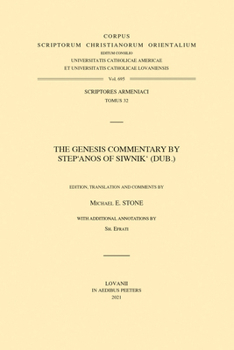 Paperback The Genesis Commentary by Step'anos of Siwnik' (Dub.): Edition, Translation and Comments Book