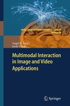 Paperback Multimodal Interaction in Image and Video Applications Book