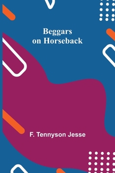 Paperback Beggars on Horseback Book