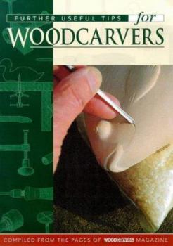 Paperback Further Useful Tips for Woodcarvers Book