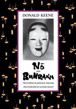 Paperback N&#333; And Bunraku: Two Forms of Japanese Theatre Book