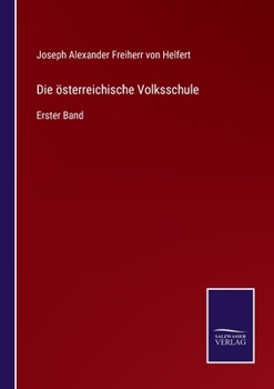 Paperback Die österreichische Volksschule: Erster Band [German] Book