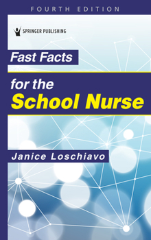 Paperback Fast Facts for the School Nurse Book